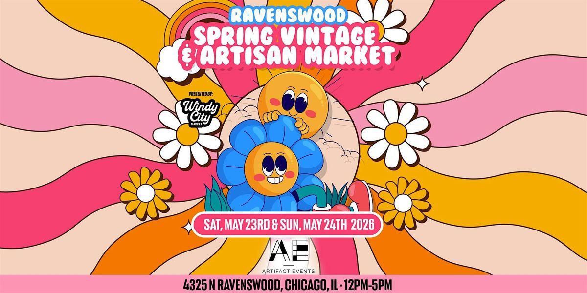 Ravenswood Spring Vintage & Artisan Fest presented by Windy City Market