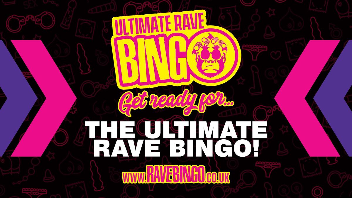 Ultimate Rave Bingo \/\/  Bangor \/\/ Xmas Special \/\/ Saturday 20th December