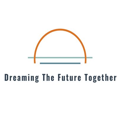 Dreaming The Future Together