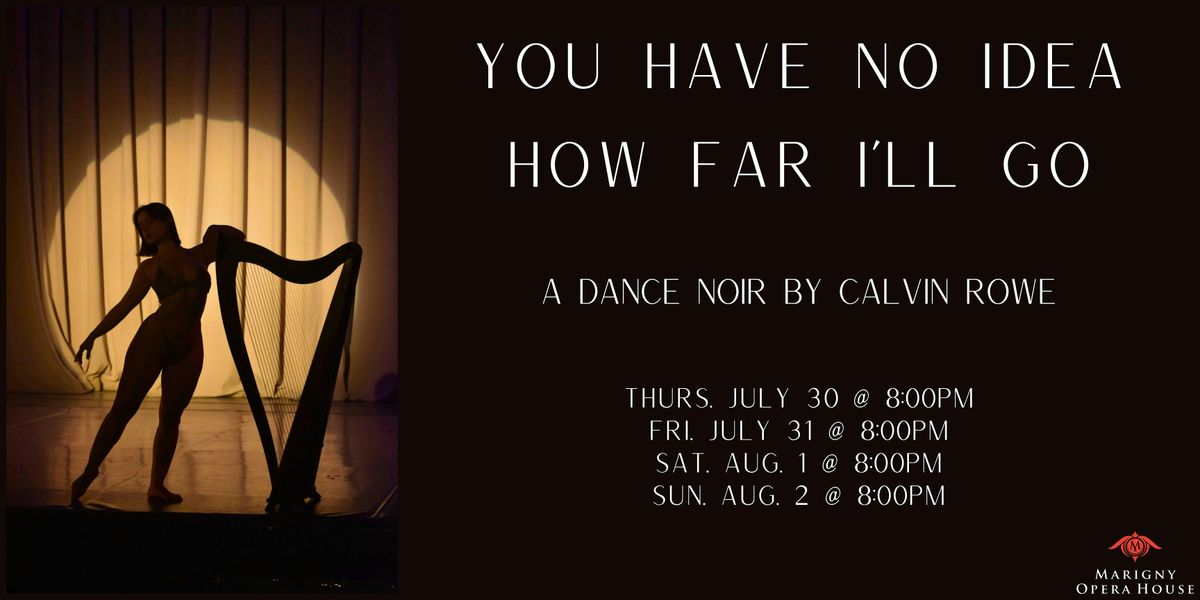 Calvin Rowe YOU HAVE NO IDEA HOW FAR ILL GO: a new performance by Calvin Rowe at ...