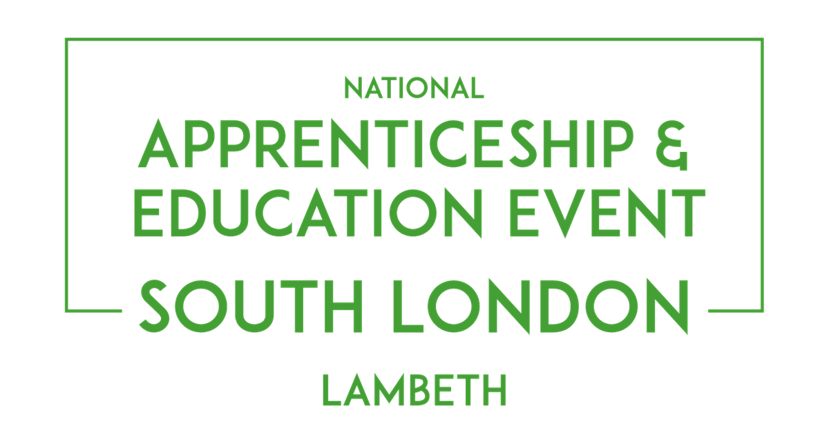 The National Apprenticeship & Education Event - Skills London