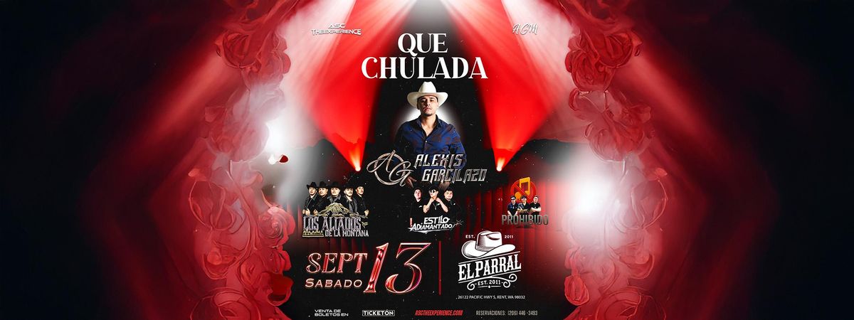 "Que Chulada" - Kent\/Seattle WA