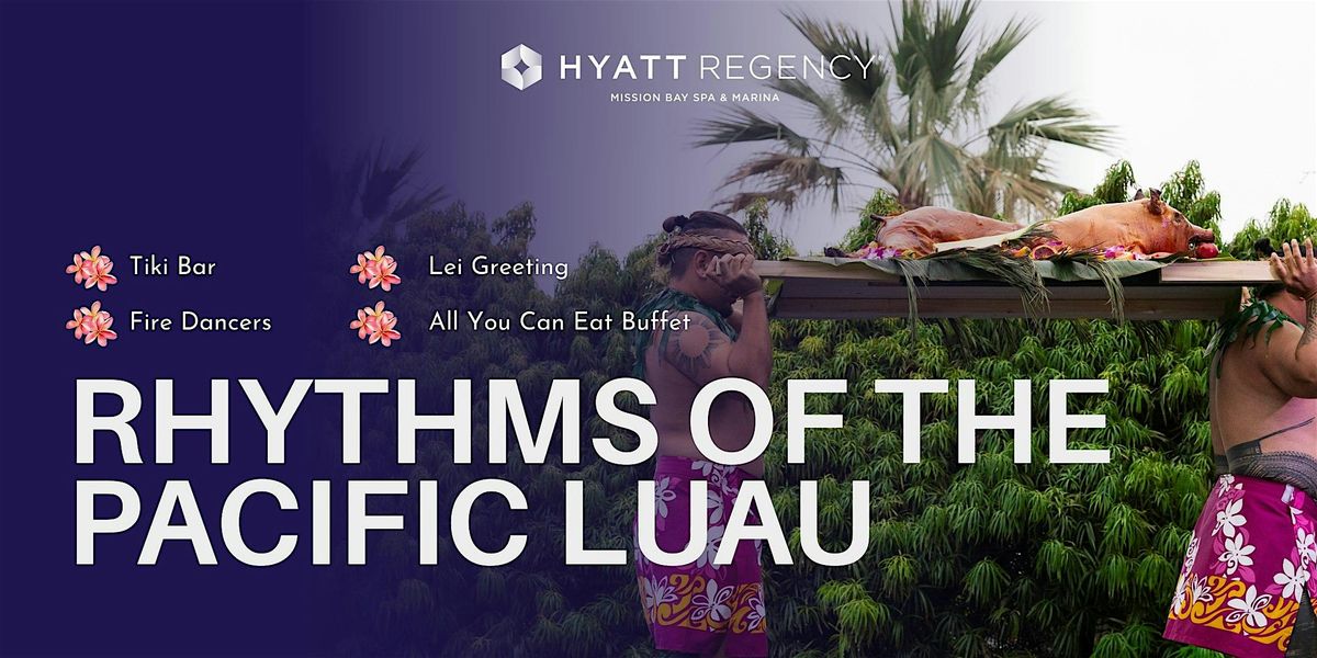Rhythms of the Pacific Luau