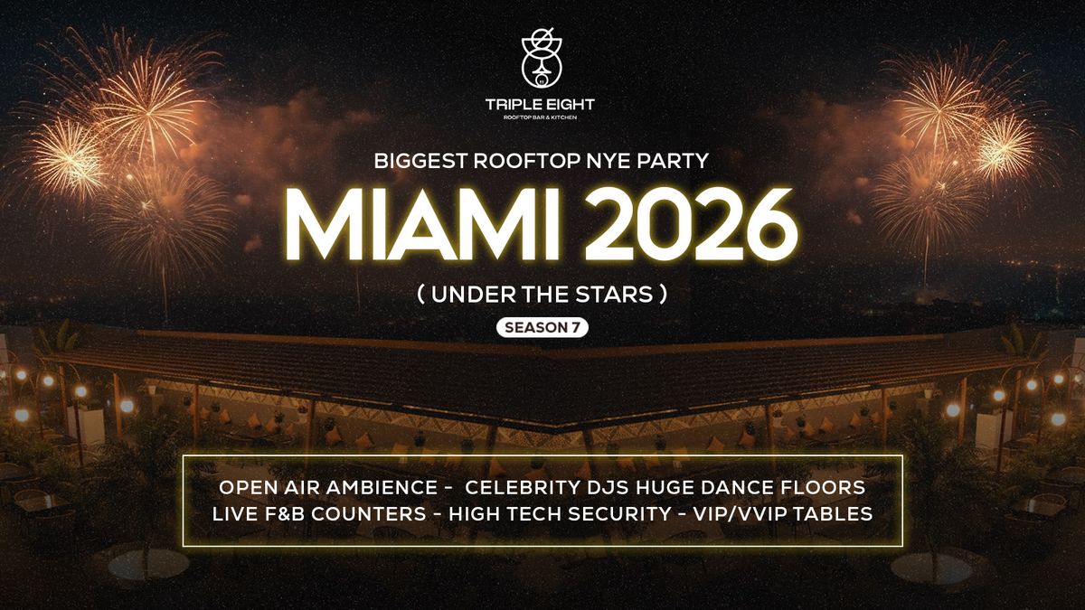 Miami 2026 - Biggest Open Air New Year Eve Party