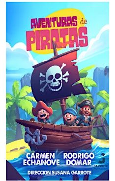 GARROTE PRODUCCIONES. \u201cAventuras de piratas\u201d