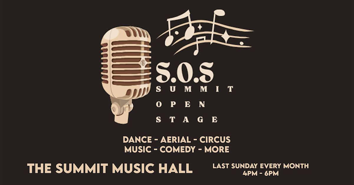 Summit Open Stage (Variety Show) @ The Summit Music Hall
