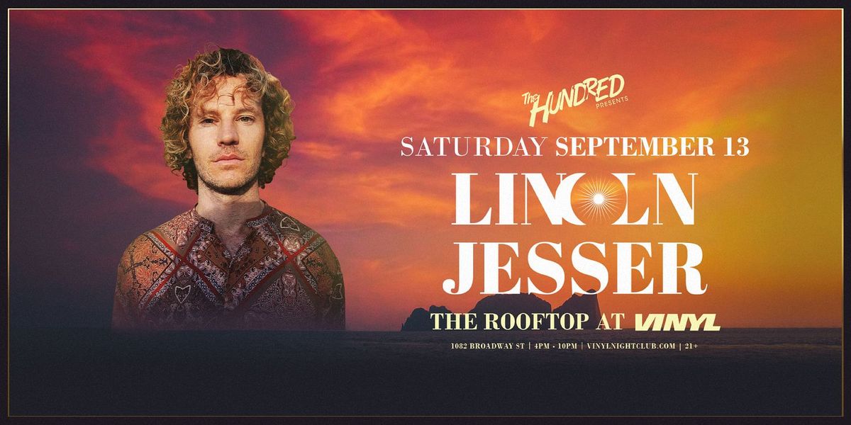 Lincoln Jesser (21+)