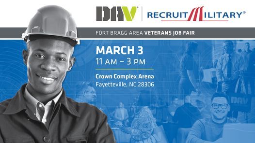 Fort Bragg Fair Schedule 2022 Dav | Recruitmilitary Fort Bragg Area Veterans Job Fair | Crown Complex,  Fayetteville, Nc | March 3, 2022