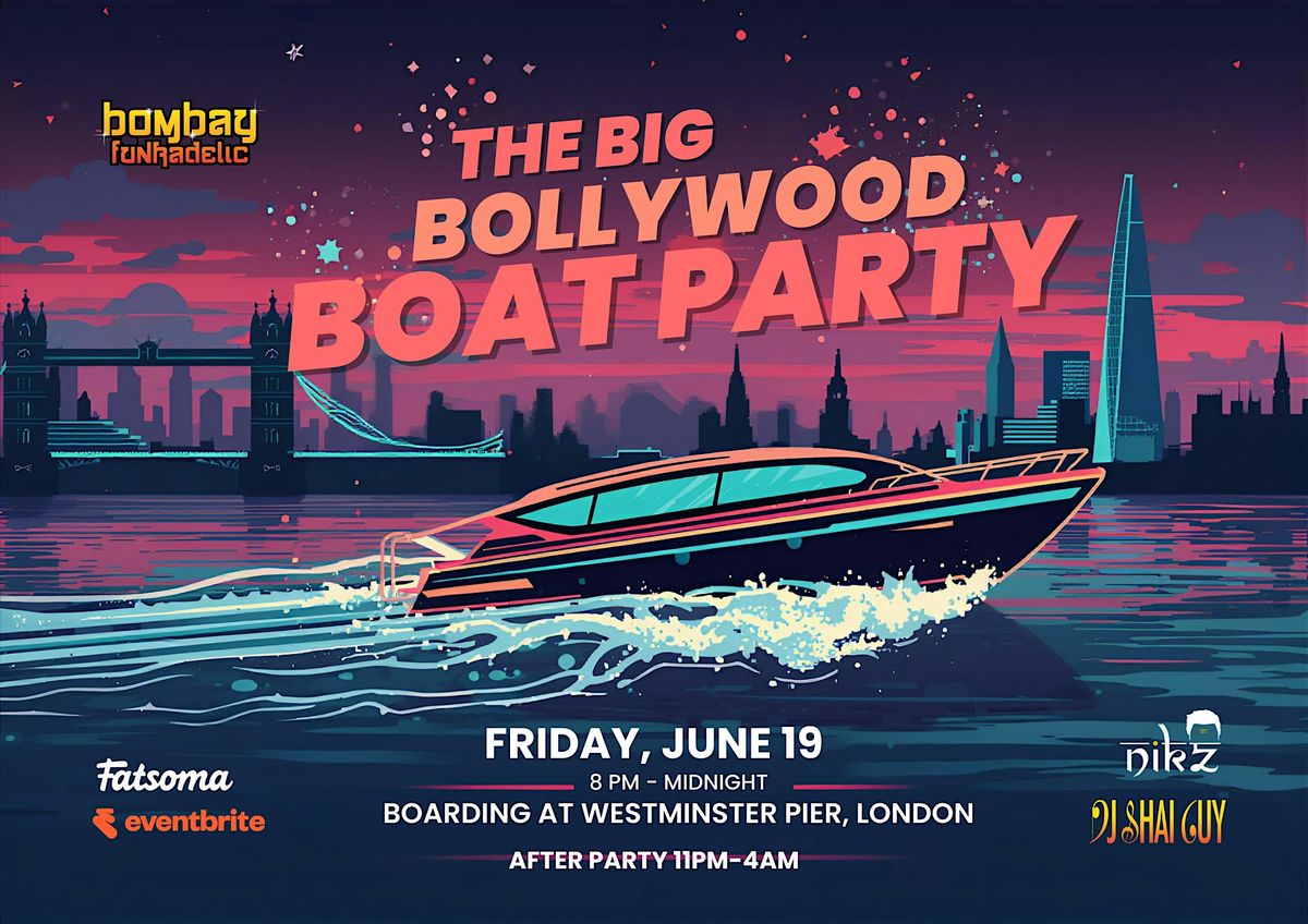 The Big Bollywood Boat Party and After Party