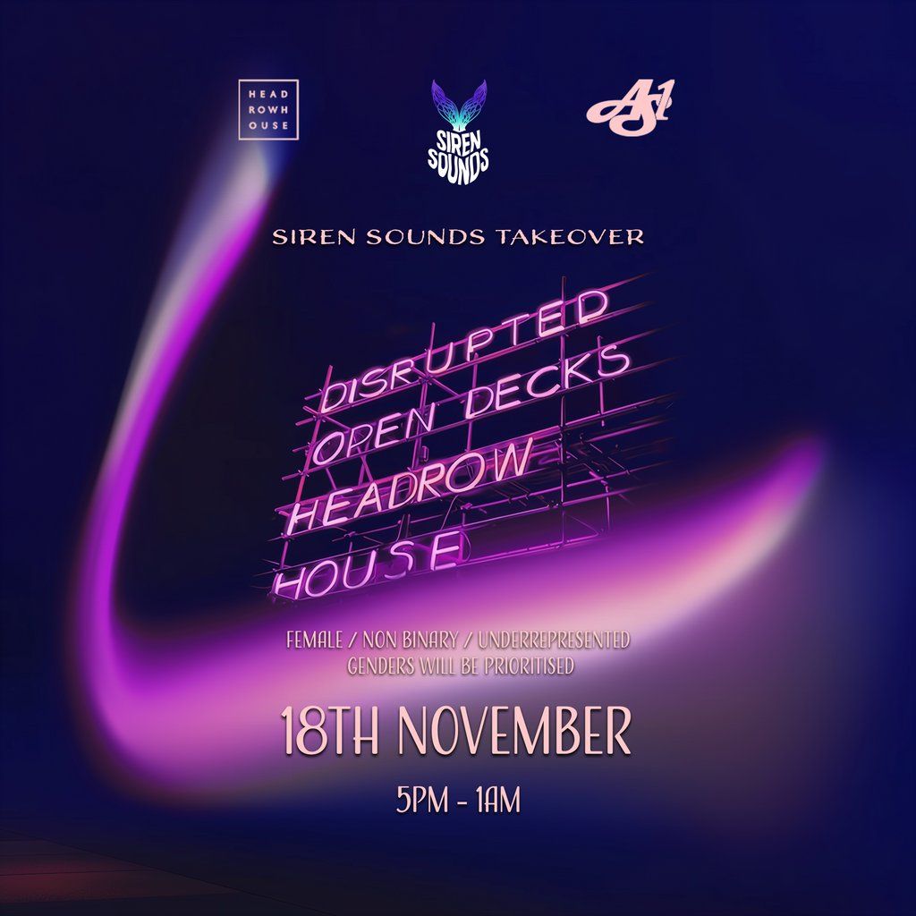 Disrupted - Open Decks w\/ Siren Sounds