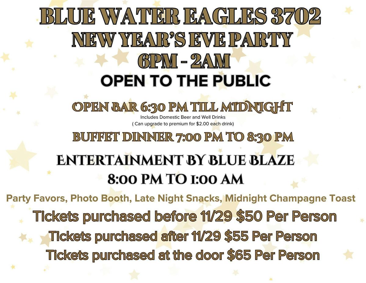 Blue Water FOE 3702 New Year's Eve Party
