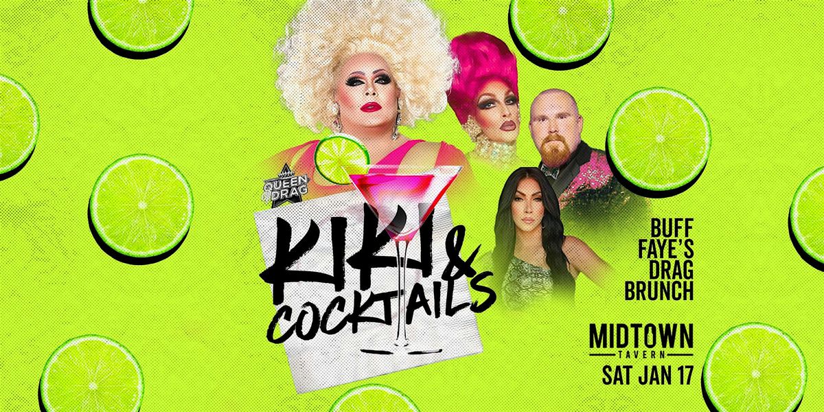 Buff Faye's "KIKI & COCKTAILS" Drag Brunch: VOTED #1 BEST OF CHARLOTTE