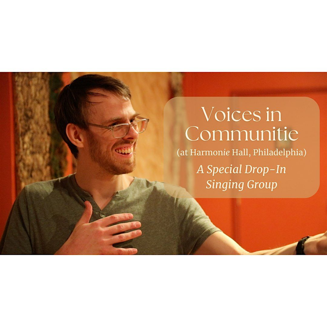 Voices in Communitie: A Drop-In Singing Group