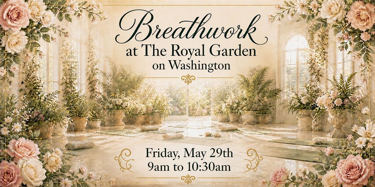 Breathwork at The Royal Garden