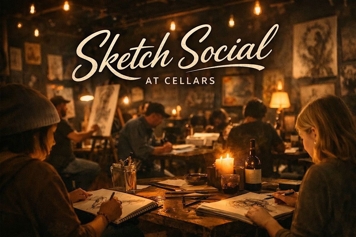 Sketch Social at Cellars
