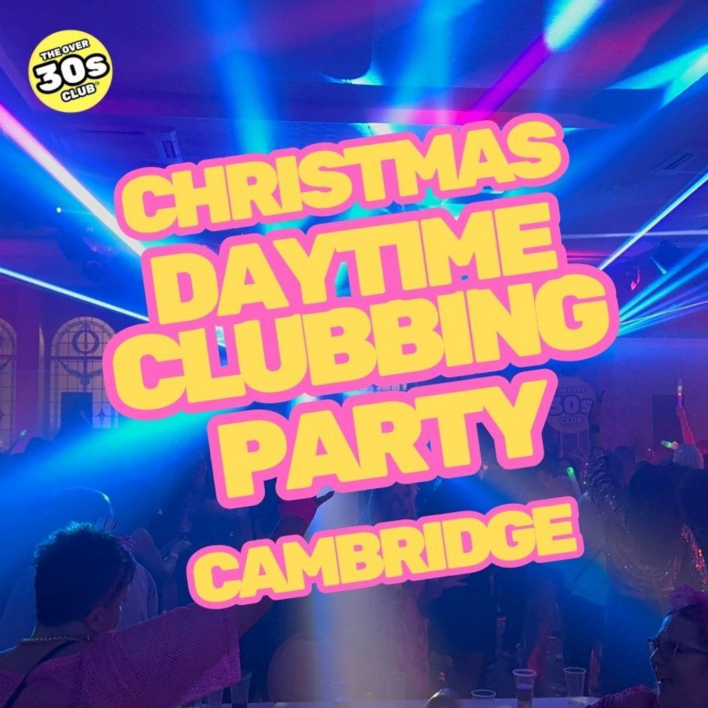 The Over 30s Club - Cambridge Christmas Party