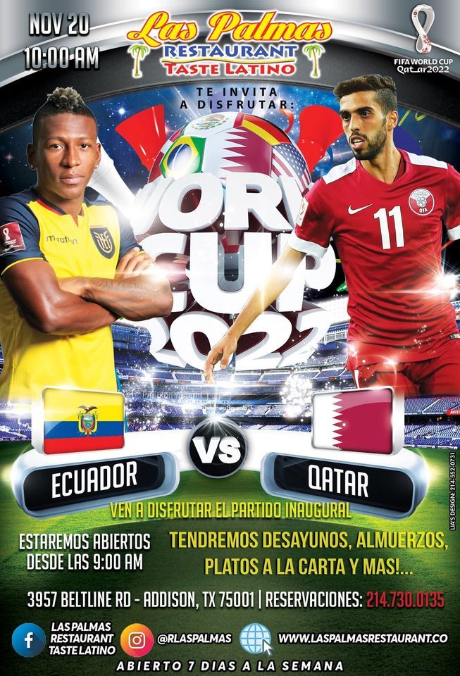 Partido inaugural mundial Qatar 2022 at Las Palmas Restaurant Taste ...