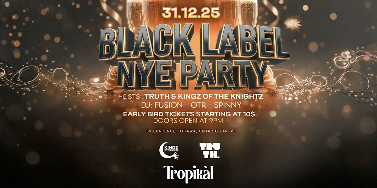 BLACK LABEL NYE PARTY @TROPIKAL