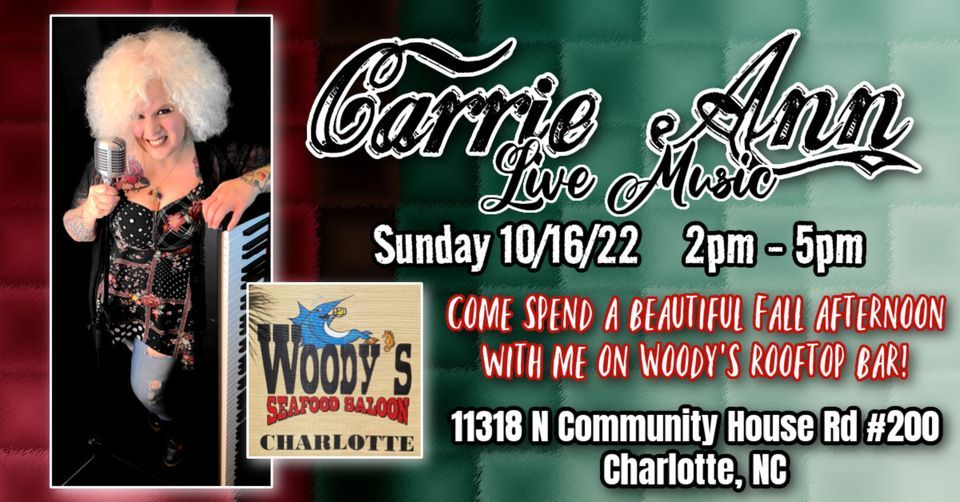 Carrie Ann Live Music Woodys Rooftop Woody's Charlotte, Matthews