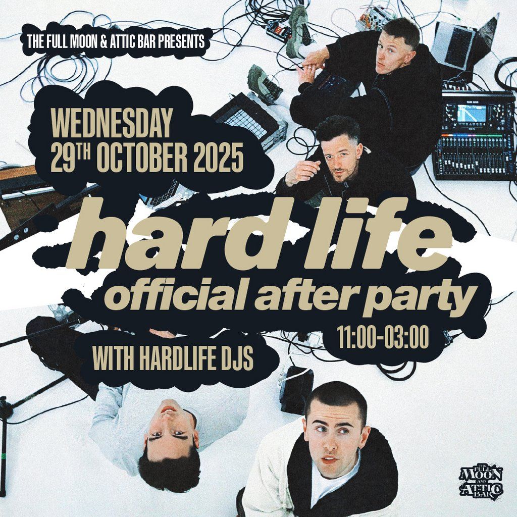 Official Hard Life After party w\/ Hard Life DJs | Bristol
