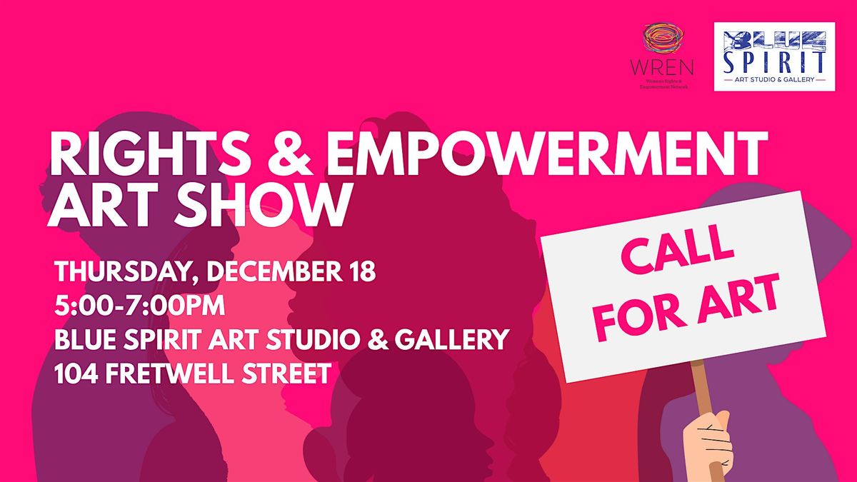 Rights & Empowerment Art Show