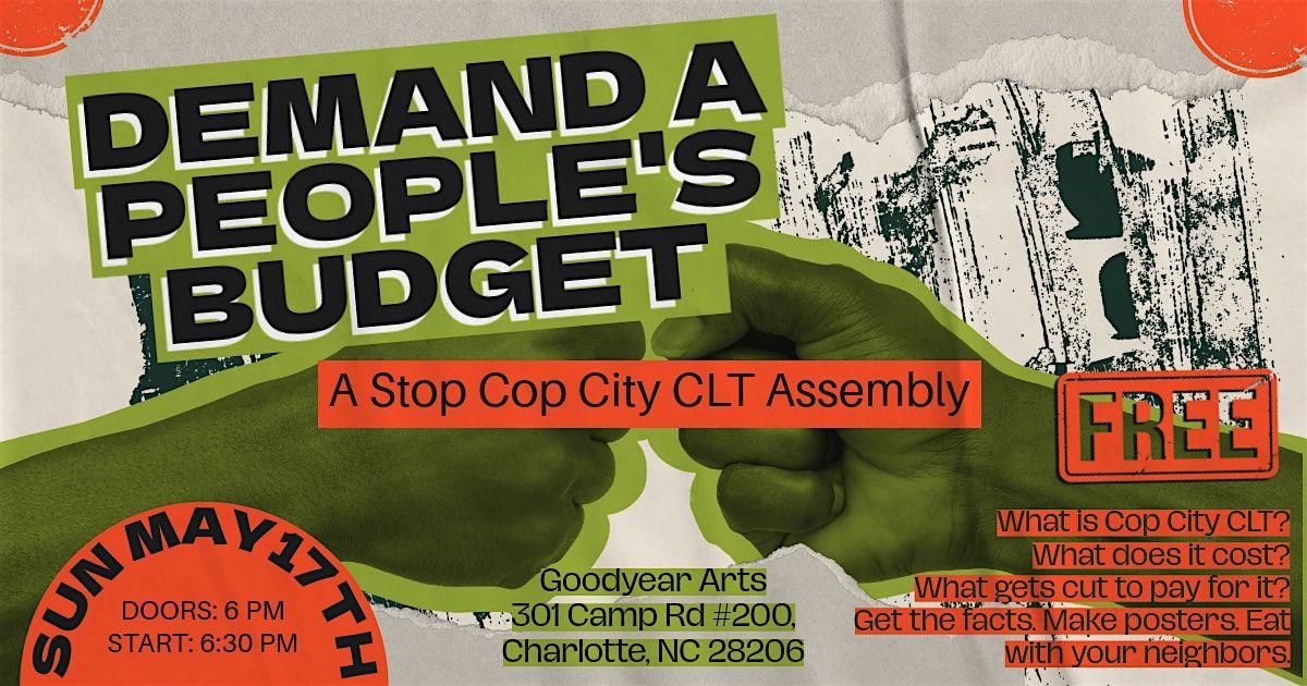 Demand A People's Budget: A Stop Cop City CLT Assembly
