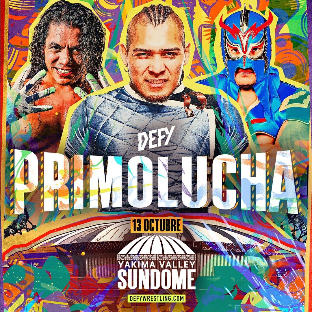 Defy Wrestling: Primolucha at Yakima Valley Sundome on 13th October, 2023