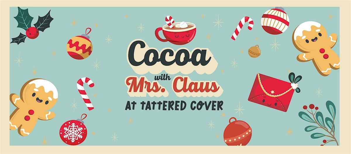 Cocoa with Mrs. Claus