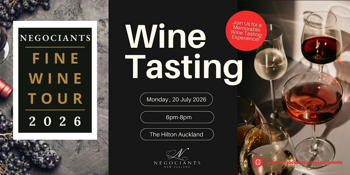 Negociants Fine Wine Tour 2026 - Auckland