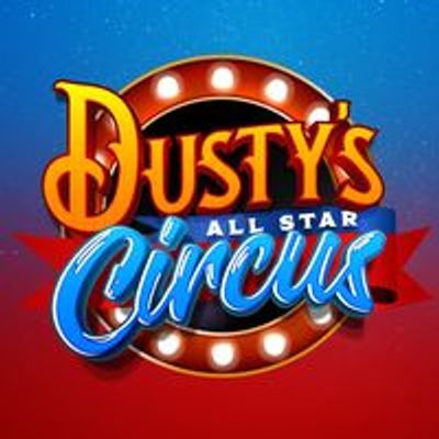 Dusty's All Star Circus