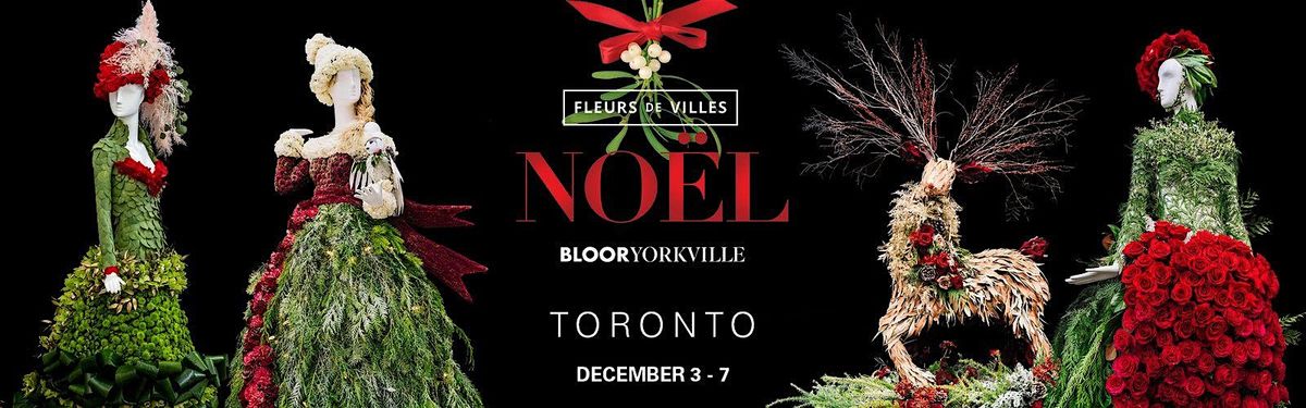 Fleurs de Villes NO\u00cbL Returns to Bloor-Yorkville