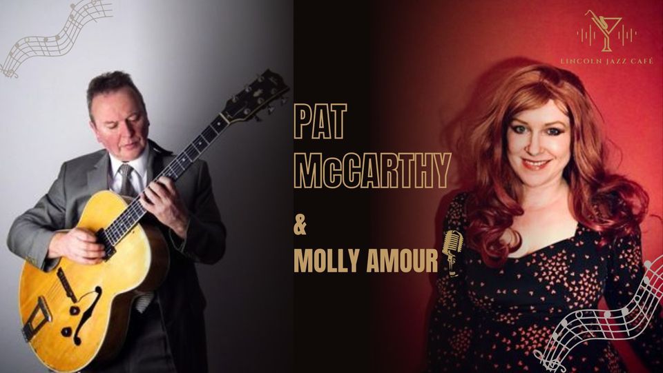 Pat McCarthy and Molly Amour (Guitar & Vocals) Lincoln Jazz Cafe