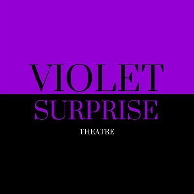 Violet Surprise Theatre