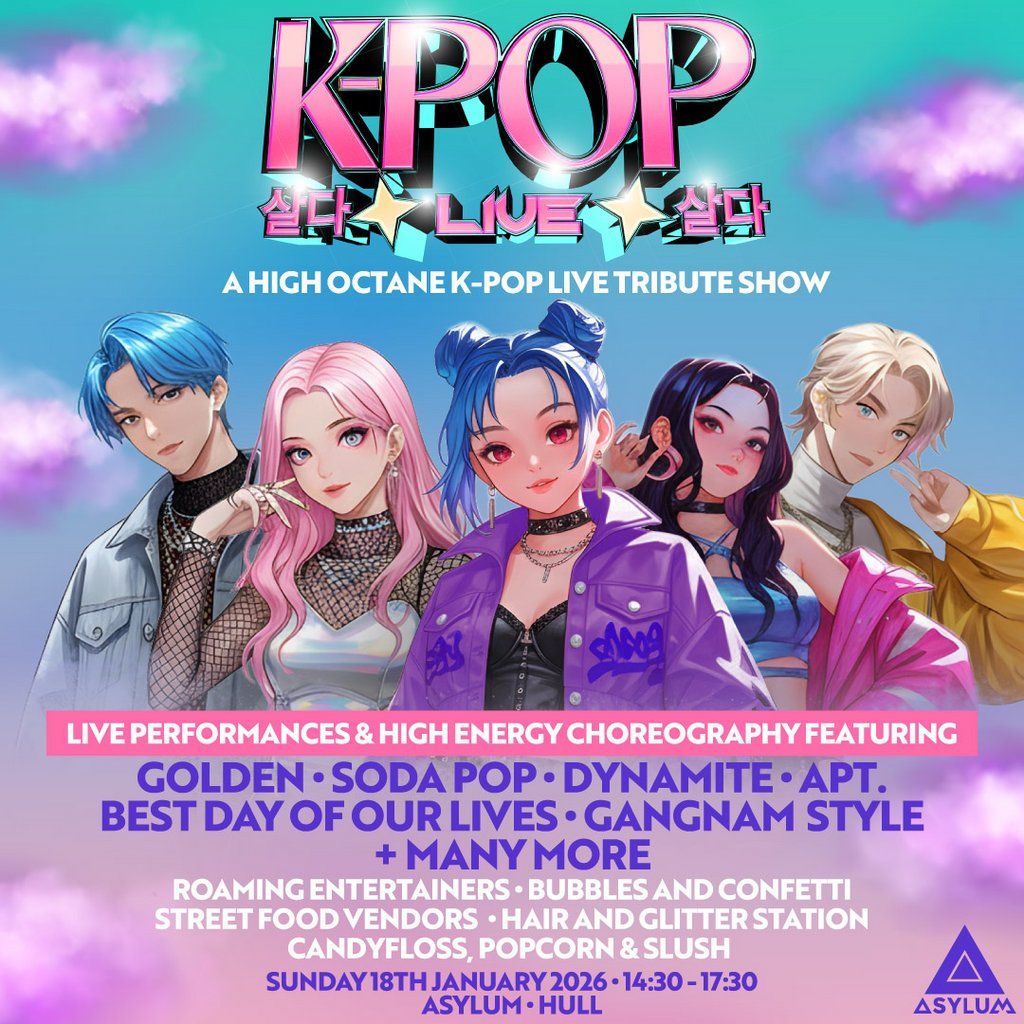 K-POP Live | Asylum, Hull