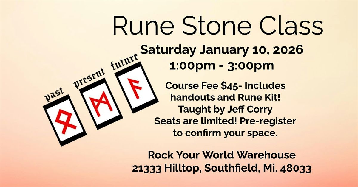 Rune Stone Class - Southfield!