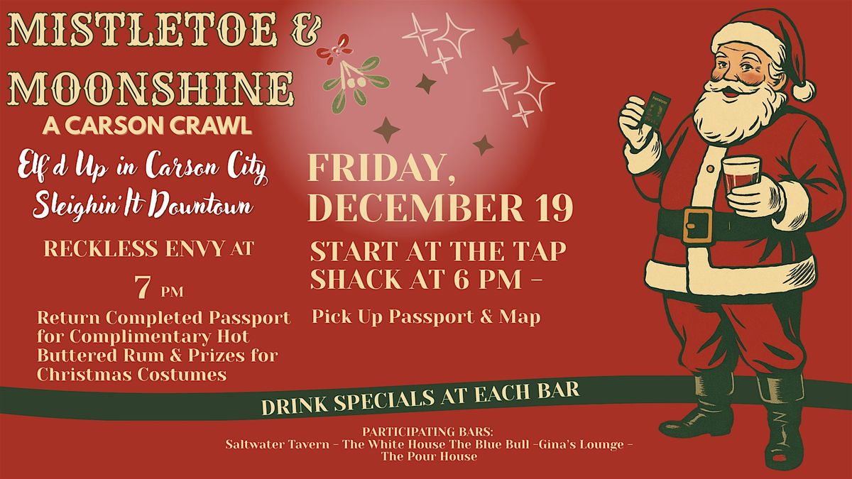 A Carson Crawl - Mistletoe & Moonshine - Elf'd up in Carson City