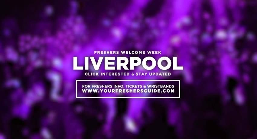 Liverpool Freshers Week 2022