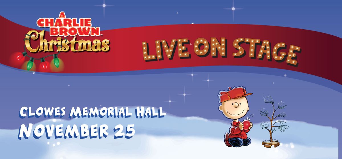 A Charlie Brown Christmas at First Interstate Center for the Arts
