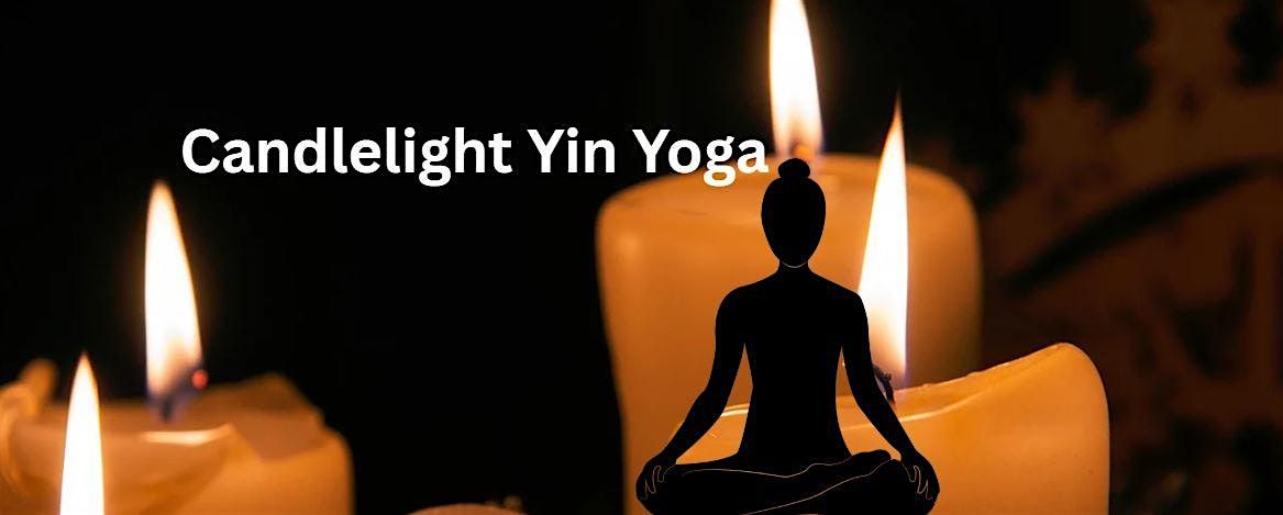 Friday Night Candlelight Yin Yoga $15 Drop In