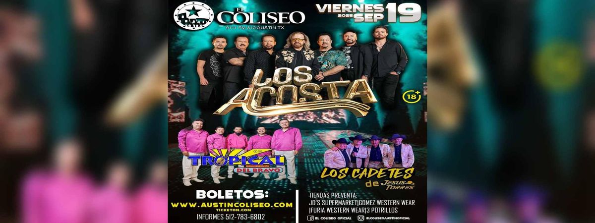 LOS ACOSTA, TROPICAL DEL BRAVO & MAS in Austin