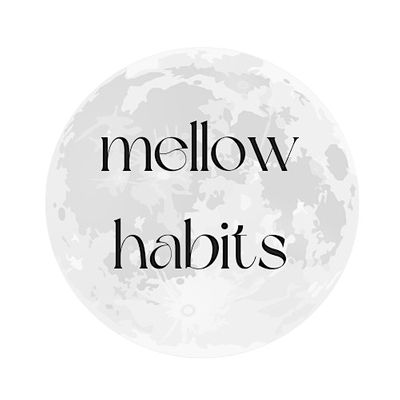 Mellow Habits