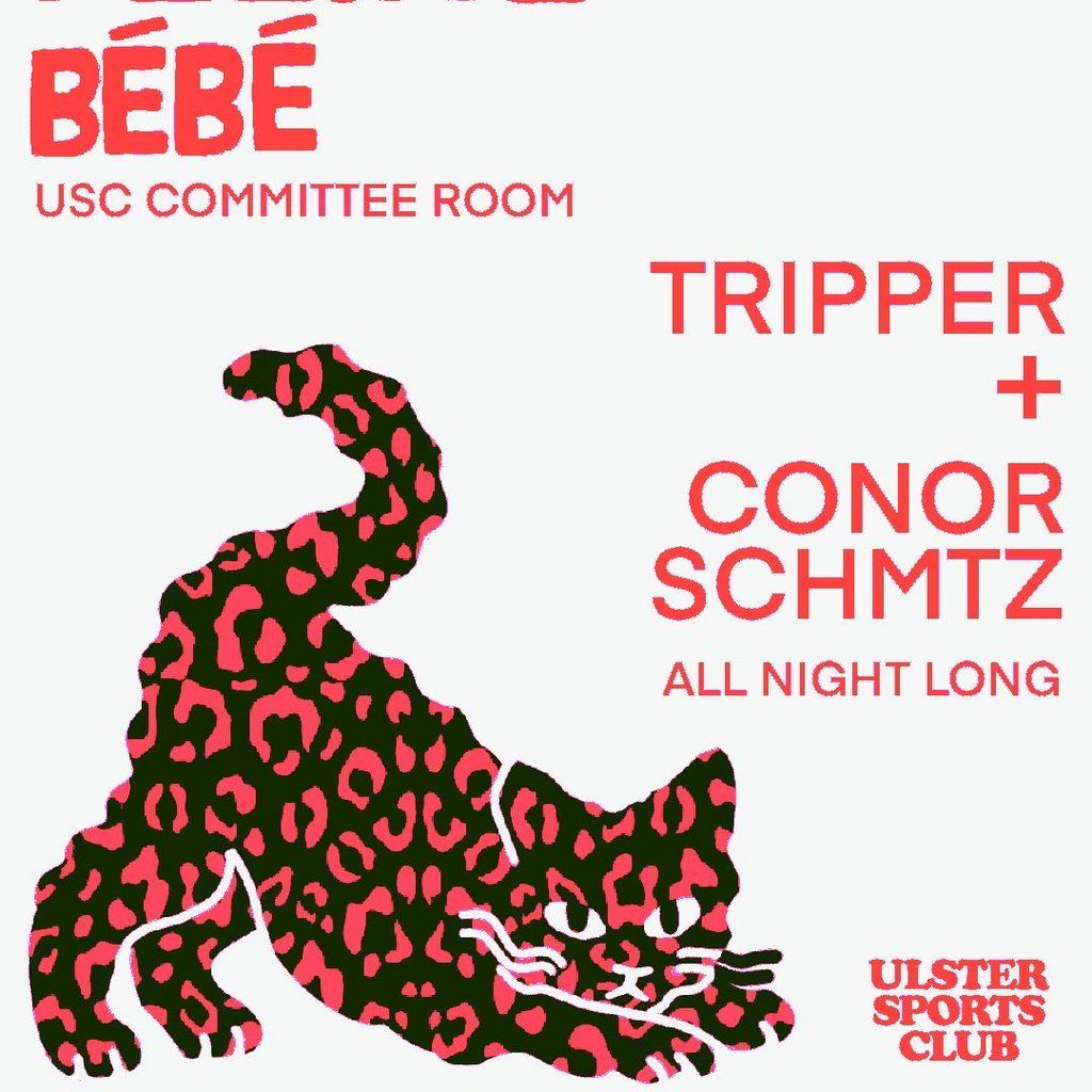 F\u00e9line (B\u00e9b\u00e9) W\/ Tripper + Conor Schmtz