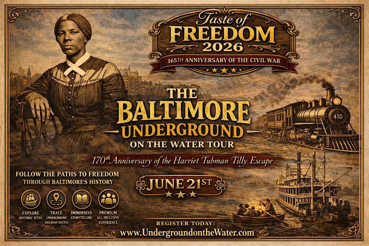The Juneteenth Baltimore Underground on the Water Tour