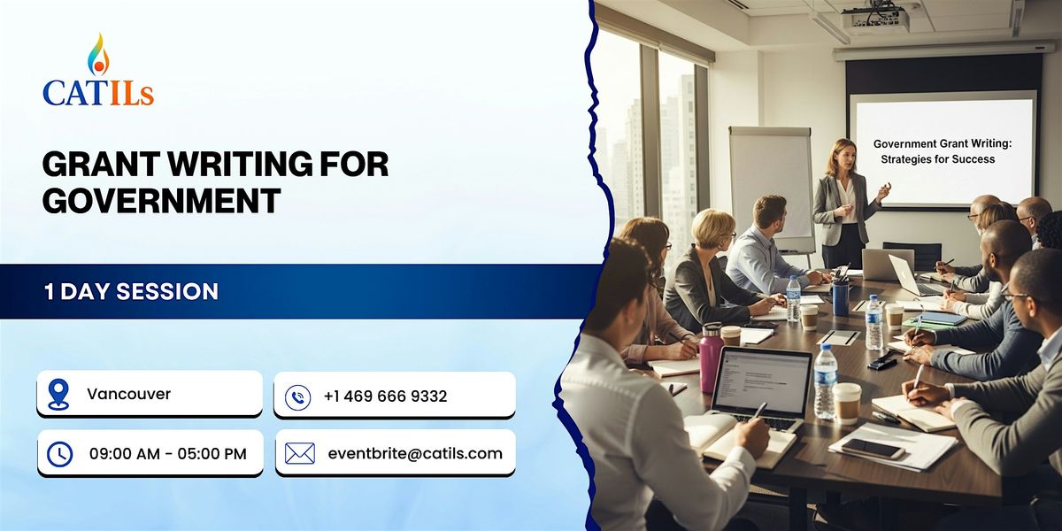 Grant Writing for Government: 1 Day Session in Vancouver