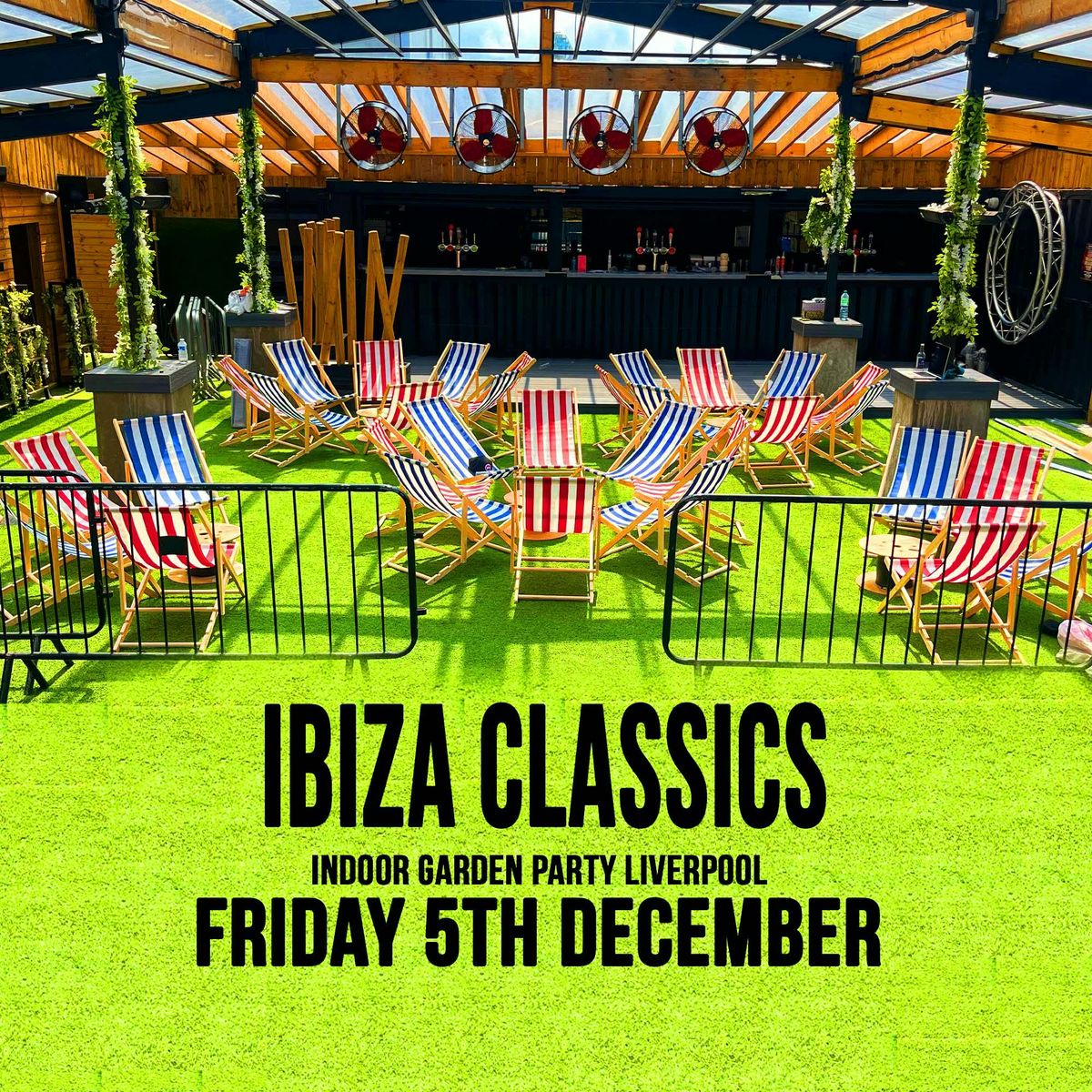 Ibiza Classics - Indoor Garden Party