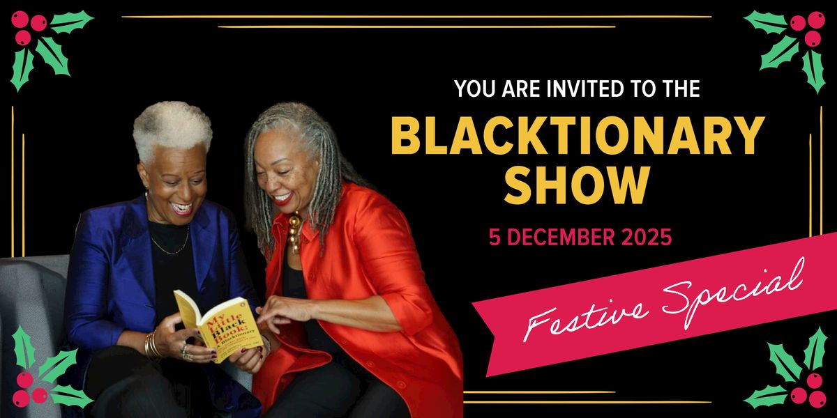 Blacktionary Show - 5 December 2025