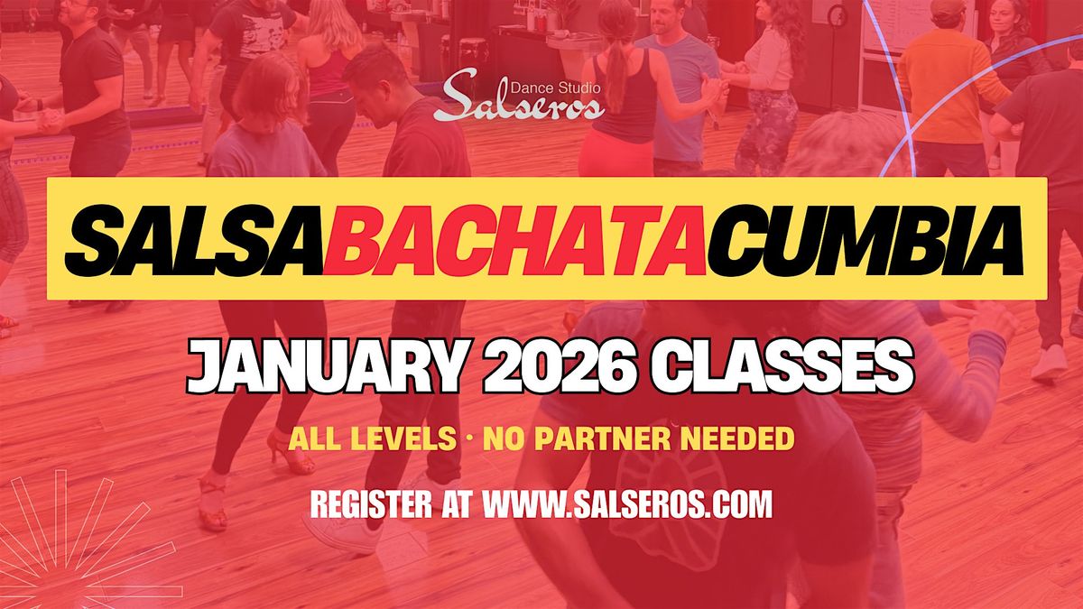 Salsa & Bachata Classes - January 2026