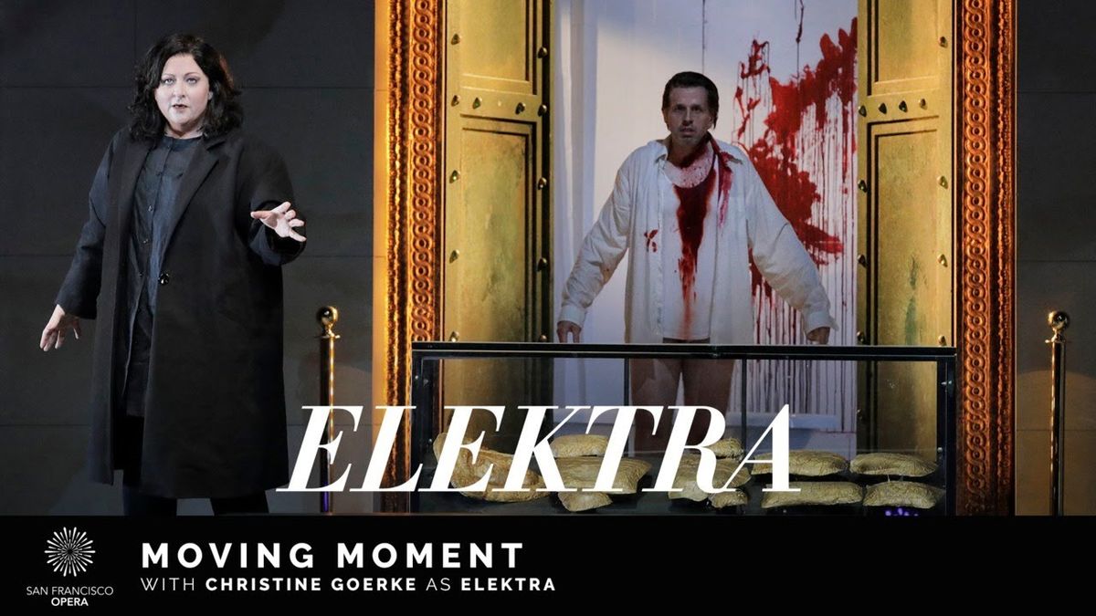 Elektra - San Francisco Opera at War Memorial Opera House