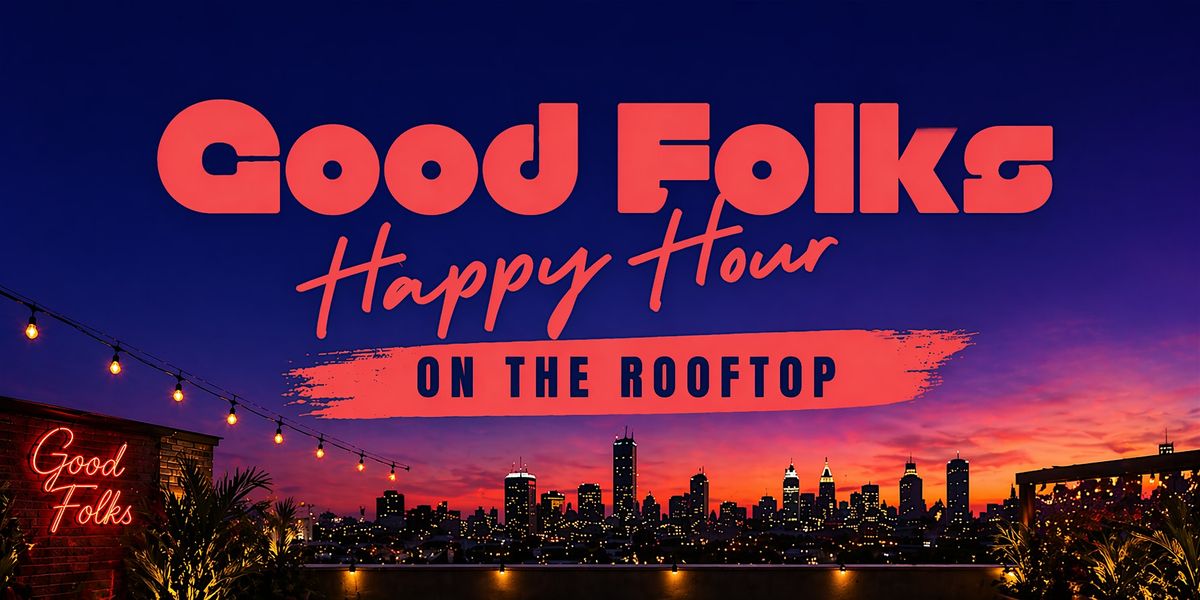 Good Folks on the Rooftop