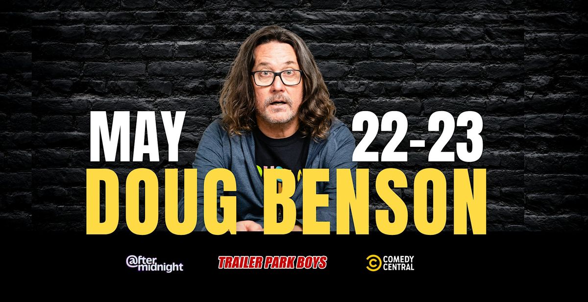 Doug Benson (Trailer Park Boys, Doug Loves Moves) Live at DCU